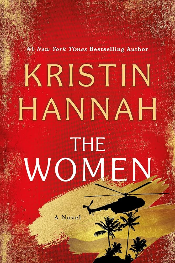 The Women by Kristin Hannah: Book Review