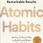 Atomic Habits by James Clear: Summary and Review