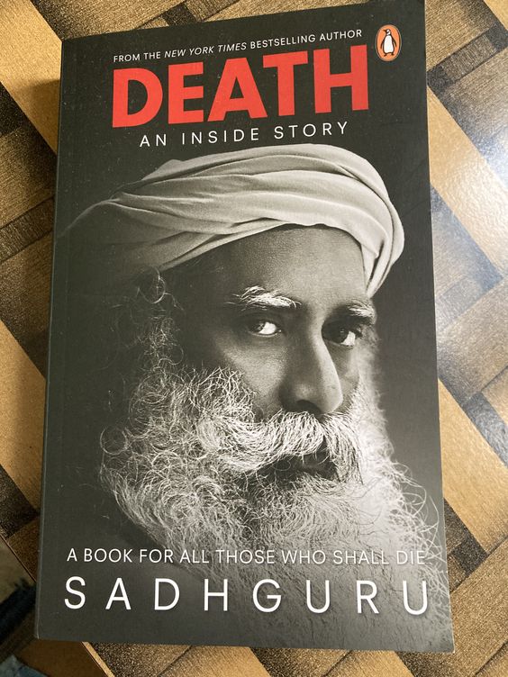 Death: An Inside Story by Sadhguru