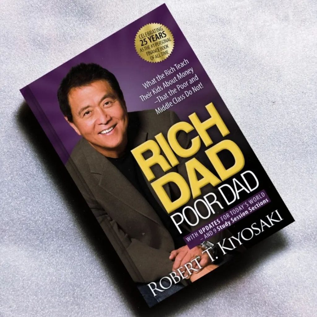 Rich Dad Poor Dad by Robert Kiyosaki